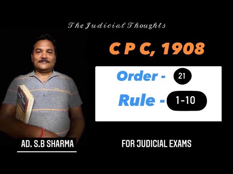 CPC, 1908(Order 21;