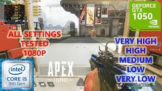 Apex Legends GTX 1050 2GB (All Settings Tested)