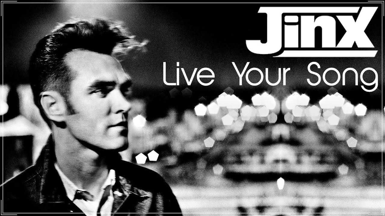 Jinx — "Live Your Song"