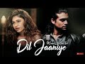Dil Jaaniye Song Lyrics | Jubin Nautiyal, Tulsi Kumar | Payal Dev | Khandaani Shafakhana | HRT | Mix Hindiaz Download