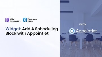 Add A Scheduling Widget Block with Appointlet Integration | Xara