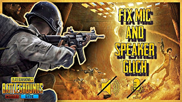 How To Fix Mic + Speaker Glitch In Pubg Mobile Lite || 100% Working Trick || Parallel Gaming