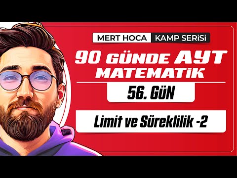 90 Günde AYT Matematik Kampı | 56.Gün | Tek Video | Limit ve Süreklilik-2 | 2024 | #merthoca