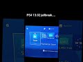 PS4 13.02 Jailbreak...lets...