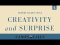 Creativity and Surprise / George Gilder Interview
