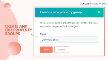 How to create and edit property groups in HubSpot