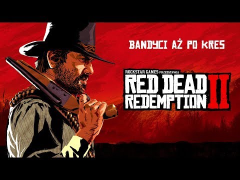 Zwiastun premierowy Red Dead Redemption 2