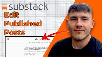 How to Edit Published Posts on Substack (2025 Guide)