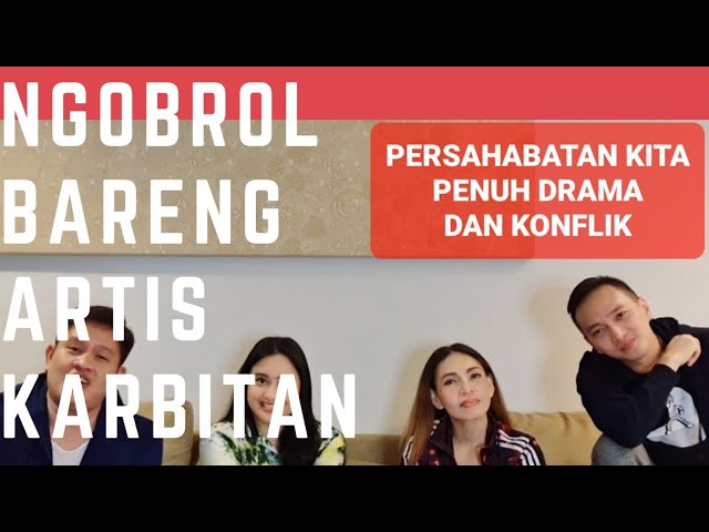 NGOBRAK Ngobrol Bareng Artis Karbitan Special 18 Tahun 12 Sahabat - Persahabatan Kita Penuh Konflik class=