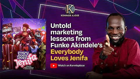 Untold Marketing Lessons From Funke Akindele's Everybody Loves Jenifa