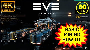 Eve Echoes Mining Basics How To...(4K)