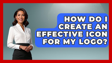 How Do I Create An Effective Icon For My Logo? - Graphic Design Nerd