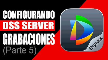 DSS Server V8 | Ep5: Grabaciones & Backup