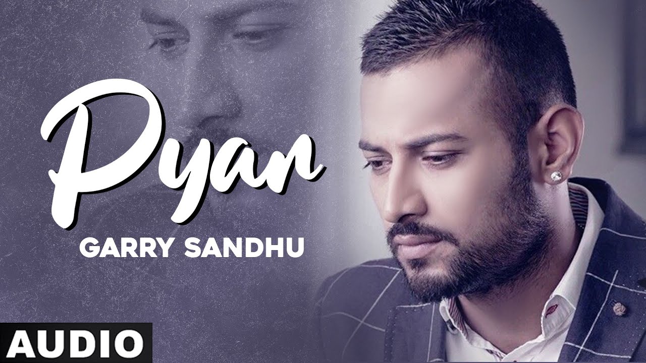 Pyar (Full Audio) | Garry Sandhu | Latest Punjabi Songs 2020 | Speed Records