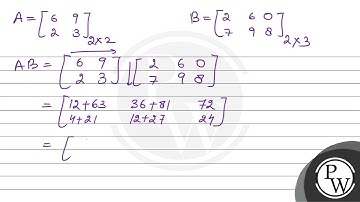 Find \( A B \), if \( A=\left[\begin{array}{ll}6 & 9 \\ 2 & 3\end{array}\right] \) and \( B=\lef...