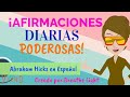 Afirmaciones positivas poderosas, para practicar diariamente - Abraham Hicks en Español