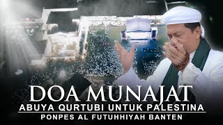 DOA MUNAJAT ABUYA QURTHUBI JAELANI | DI PONPES ALFUTUHIYAH BANTEN