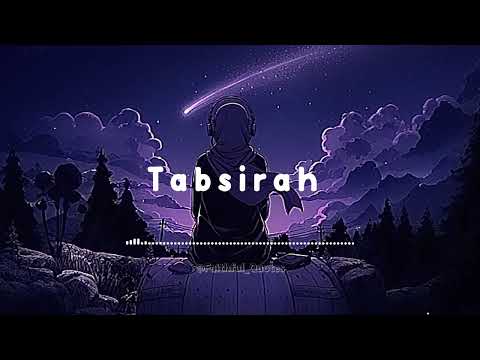 Tabsirah Nasheed The best Nasheed of all time 🎶💜 | Faith Of Islam , Spirit Of Islam | Nasheeds