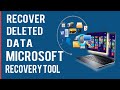 How To Recover Deleted Files & Data Using Microsoft’s New Official File Recovery Tool (FREE)