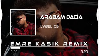 LVBEL C5 - Arabam Dacia ( Emre Kaşık Remix ) | DACIA Resimi