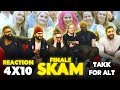 Skam - 4x10 Takk for alt (Thanks for everything) - Group Reaction