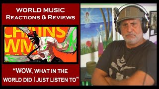 Old Composer Reacts to Chainsaw Man KICK BACK by Kenshi Yonezu  JPop Reaction