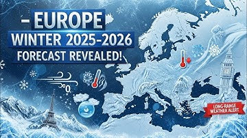 Europe Winter 2025-2026: Long- Range Weather Forecast Revealed!