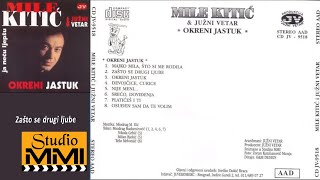 Mile Kitic i Juzni Vetar - Zasto se drugi ljube ( 1995) Resimi