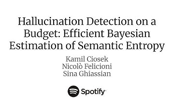 Hallucination Detection on a Budget: Efficient Bayesian Estimation of Semantic Entropy