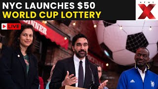 New York LIVE: Mayor Mamdani unviels 'genius' $50 World Cup ticket lottery for New Yorkers  | LIVE