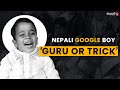 Where is nepali google boy now full documentary