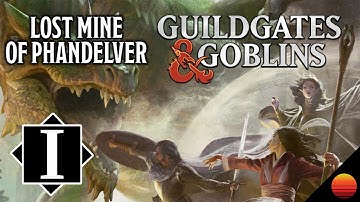 LOST MINE OF PHANDELVER | Episode #1 | Dungeons & Dragons Campaign [DnD 5e]