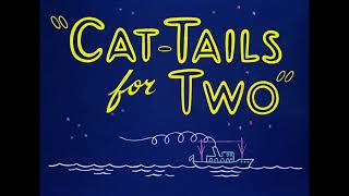 Merrie Melodies Cat-Tails For Two Openingclosing Les 8291953-2161963