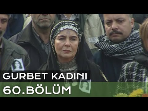 Gurbet Kadını 60. Bölüm