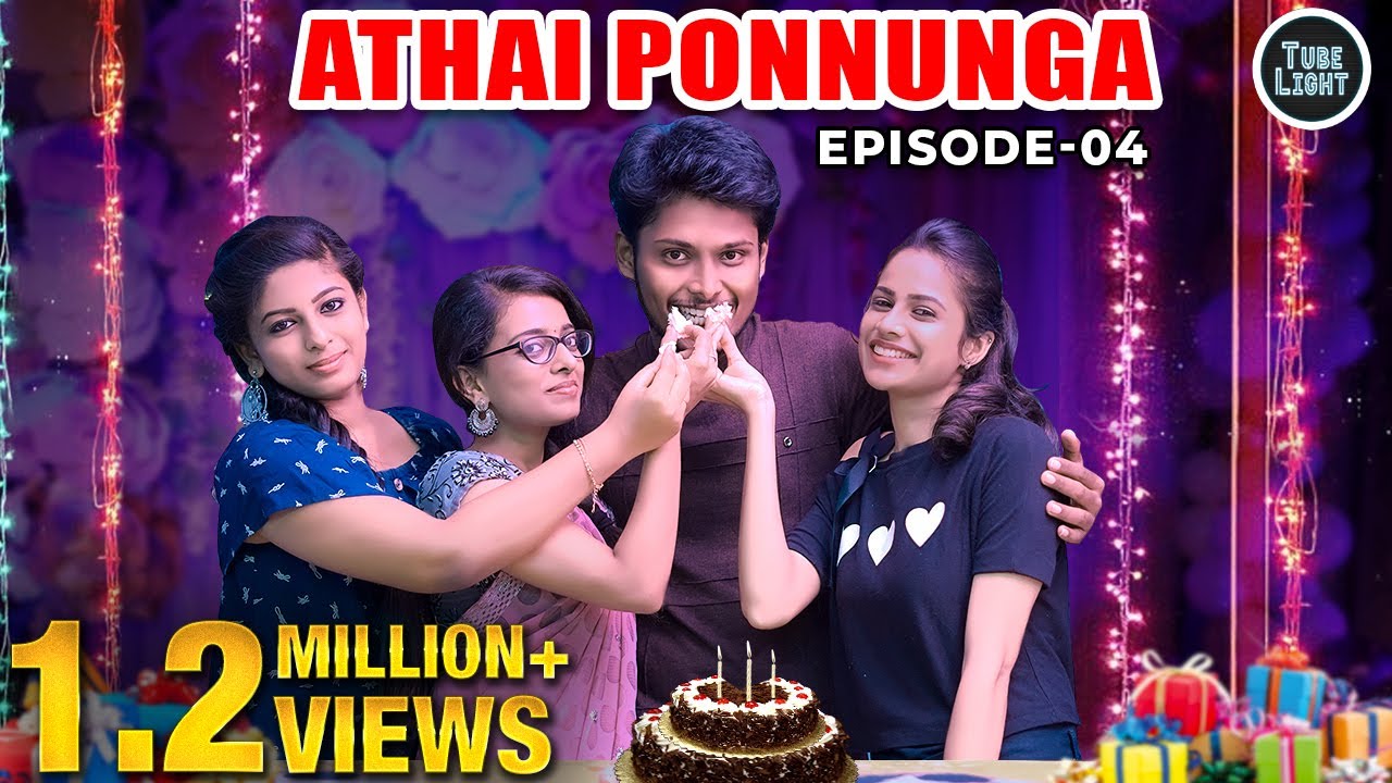 Athai Ponnunga Episode 04 Murai Ponnu Sothanaigal Tube Light 
