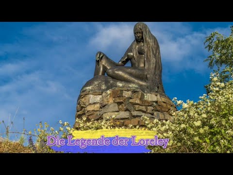 Die Loreley Geschichte