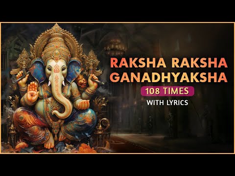 Raksha Raksha Ganadhyaksha | Ganpati Chant | Ganesh Chaturthi Special | Rajshri Soul @rajshrisoul