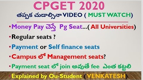 CPGET 2021 | Types of seats | Management seats | Regular seats | Payment seats | Self finance seats