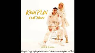 Loredana Feat. Mero - Kein Plan Official Audio