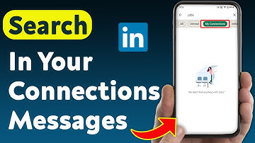 How To Search In Your Connections Messages On LinkedIn (Updated)