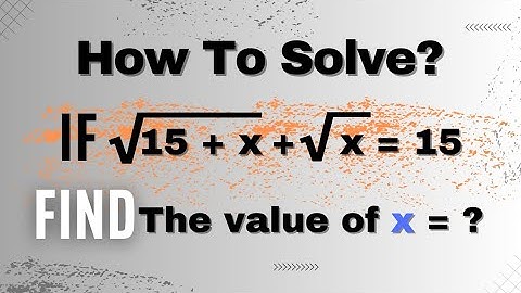 A Nice Radical Problem | Find The Value Of x = ? | Challenge Maths Problem | Olympiad Question