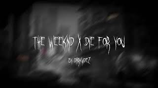 The Weeknd x Die For You (8D Audio \& Sped Up) by darkvidez