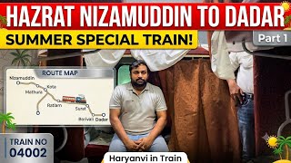 HAZRAT NIZAMUDDIN to DADAR Special: Inside The Mysteries of Coach B4 Train 04002 ||Haryanvi in Train