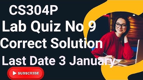 Cs304p Lab Quiz No 9 2024 | cs304p lab quiz no 9 2024 | cs304p lab quiz 9 | cs304p lab quiz 9 solved