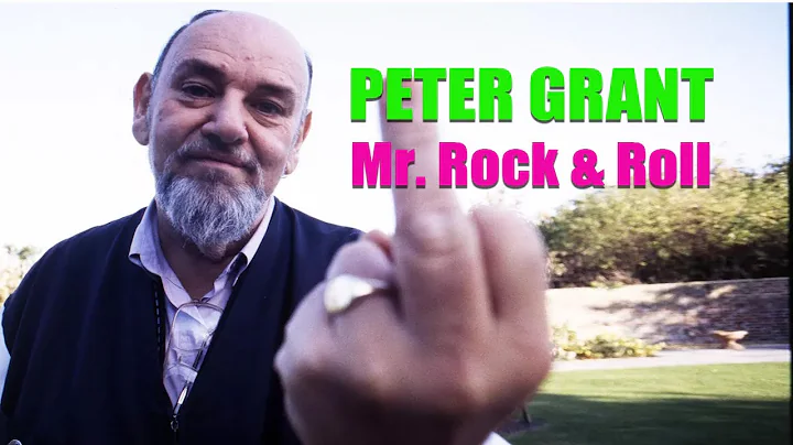Peter Grant of Led Zeppelin - Mr. Rock 'n' Roll Do...