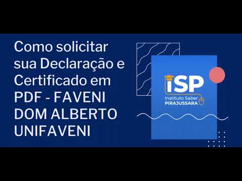 Como solicitar sua declaração e certificado em PDF /Faveni/Unifaveni/Dom Alberto