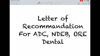 ADC Dental Exam Letter of Recommendation format Guide