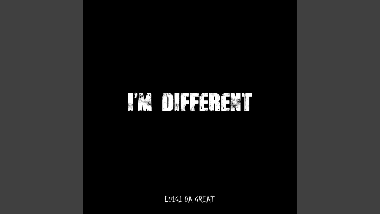 i-m-different-youtube
