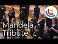 Mandela Tribute - Cape Town Youth Choir