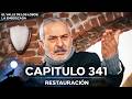 El Valle De Los Lobos: La Emboscada - Restauración Capítulo 341